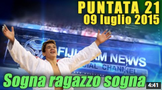 FIJLKAM News 21 - Sogna Ragazzo Sogna